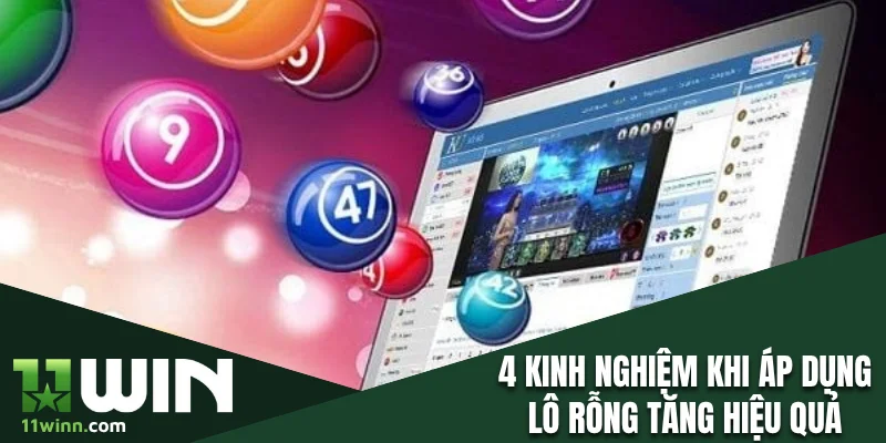 4 kinh nghiệm khi áp dụng lô rỗng tăng hiệu quả