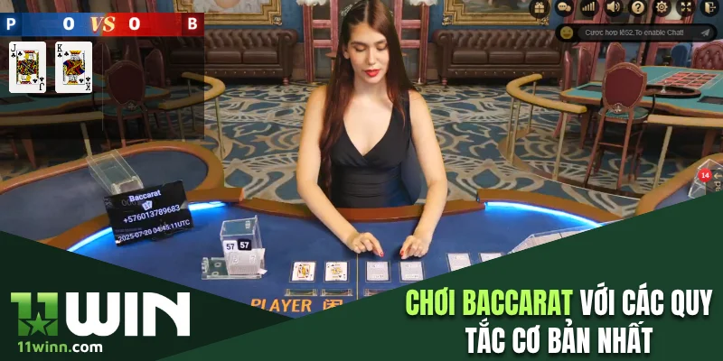 Chơi Baccarat với các quy tắc cơ bản nhất