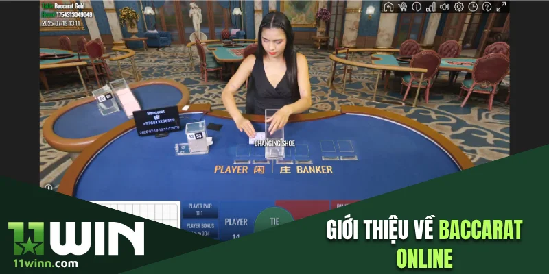 Giới thiệu về Baccarat online